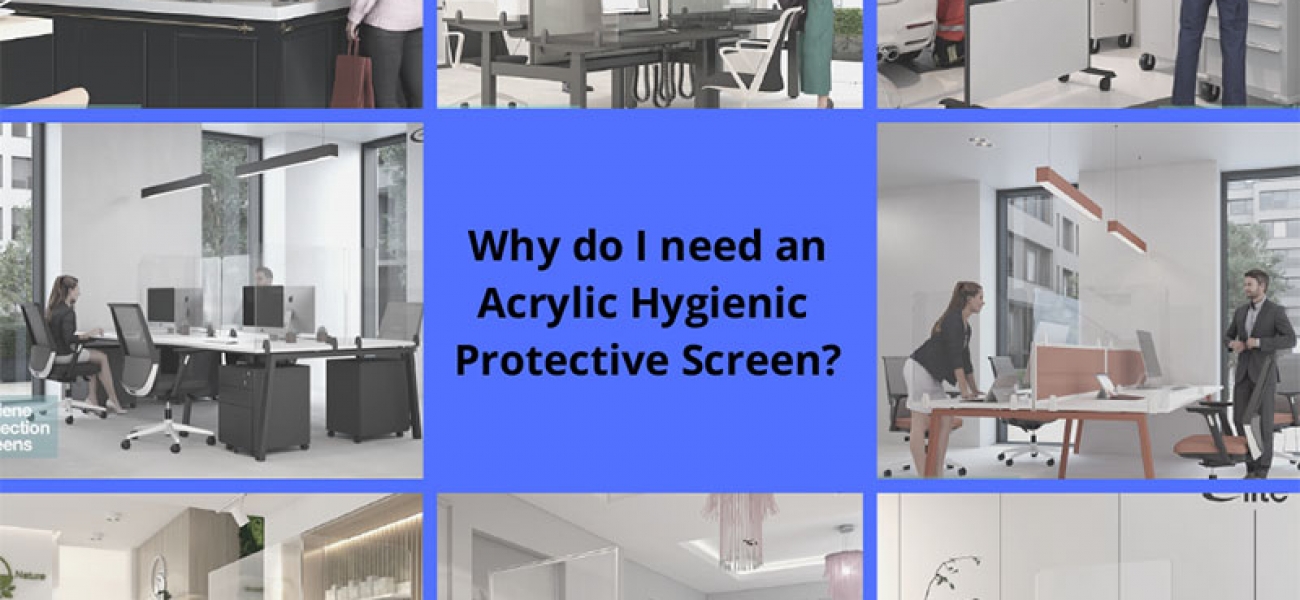 Why do I need an Acrylic Hygienic Protective Screen? Why do I need an Acrylic Hygienic Protective Screen?